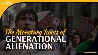 The Monetary Roots of Generational Alienation | Jay Taylor