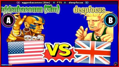 Street Fighter II': Hyper Fighting (eggsnbaconnn (Sim) Vs. deepfocus) [U.S.A. Vs. United Kingdom]