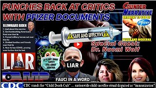 Dr. Naomi Wolf Punches Back At Critics With Pfizer's Own Documents | Counter Narrative Ep. 116