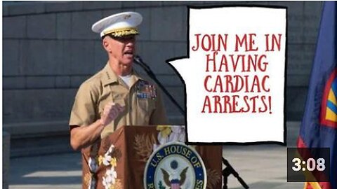 4 Star Disaster: Gen Eric Smith forced jabs on the marines - then he had a heart attack💉