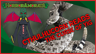 Cthulhucorn Reads Lovecraft: The Curse of Yig
