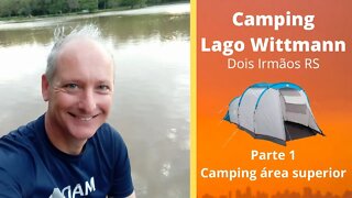 Lago Wittmann em Dois Irmão - Parte 1 - lado superior do Camping #ferias #viajar #turismo