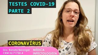 Testes para COVID-19, quando fazer o exame do Coronavírus? (PARTE 2) #63