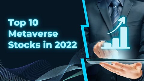 Top 10 Metaverse stocks In 2022-23