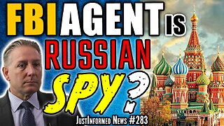 Did FBI Sacrifice Dirty Agent Arrested For Bribery To Appear Non-Partisan? | JustInformed News #283