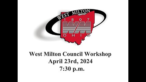 West Milton Council Workshop Meeting April 23, 2024