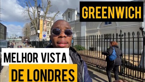 BAIRRO DE LONDRES GREENWICH | Melhor vista de Londres @Negritinh Pelo Mundo