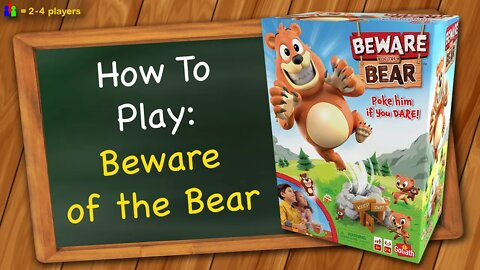 How to play Beware of the Bear