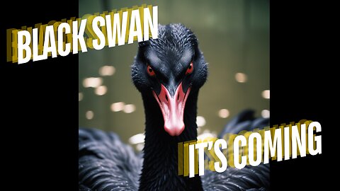 BLACK SWAN - IT's COMING!