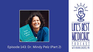 Episode 143: Dr. Mindy Pelz (Part 2)