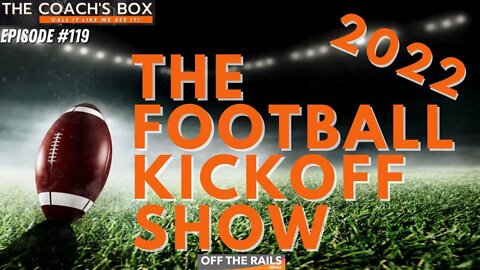 The Football Preview Show | The Coach’s Box | Episode 119