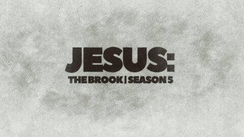 SE:05 EP:01 - Jesus & The Church | The Brook