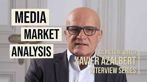 Xavier Azalbert - Media Market Analysis