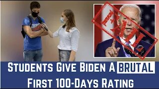 BIDEN REMORSE? Students Give Biden A BRUTAL First 100-Days Rating