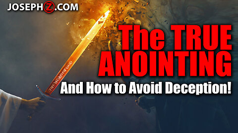 The TRUE ANOINTING & How to avoid Deception!
