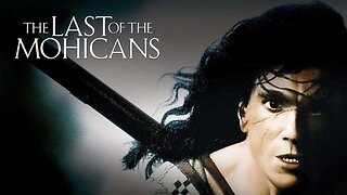 The Last of the Mohicans ~ by Randy Edelman