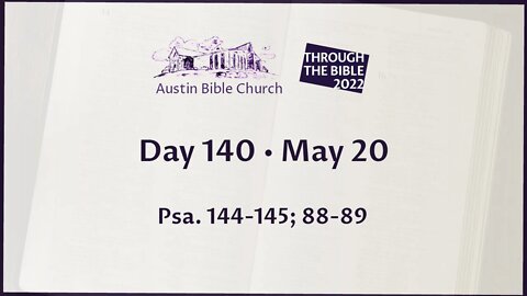 Through the Bible 2022 (Day 140)