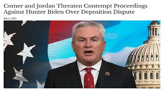 Why are Comer and Jordan Threatning Hunter With Contempt