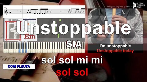 Unstoppable SIA Notas Flauta Acordes Piano Cifra Guitarra Educação Musical José Galvão Tutorial CVG