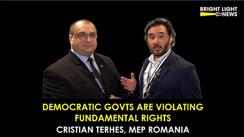 Democratic Govts Are Violating Fundamental Rights -Cristian Terhes, MEP Romania