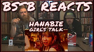 HANABIE. - Girl's Talk Reaction | BSSB REACTS