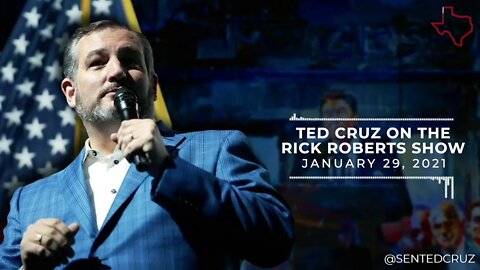 Cruz on the Rick Roberts Show Discusses Pres. Biden’s Nominees, Impeachment, China, & GameStop