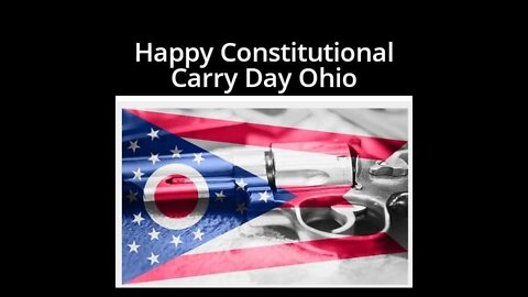 Happy Constitutional Carry Day OHIO