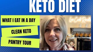 What I Eat In A Day Clean Keto and Pantry Tour