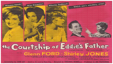 🎥 The Courtship of Eddie's Father - 1963 - 🎥 TRAILER & FULL MOVIE