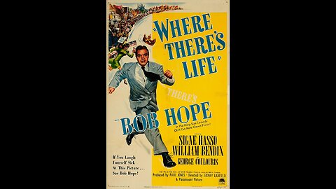 Where There's Life (1947) | Directed by Sidney Lanfield