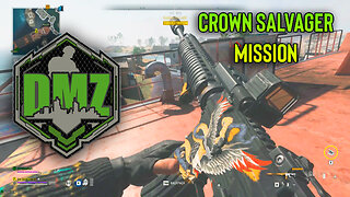 DMZ Crown Mission Salvager Duo/Solo (Warzone 2.0)