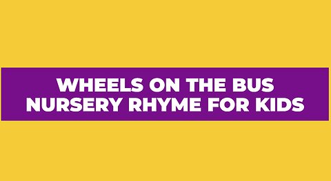 Wheels On The Bus-Street Vehicles Nursery Rhyme for Kids