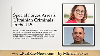 u.s. Special Forces Arrest 2 Ukrainian Criminals in the U.S.