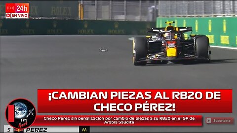 Checo Pérez sin penalización por cambio de piezas a su RB20 en el GP de Arabia Saudita