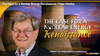 Know more about the coming nuclear energy renaissance
