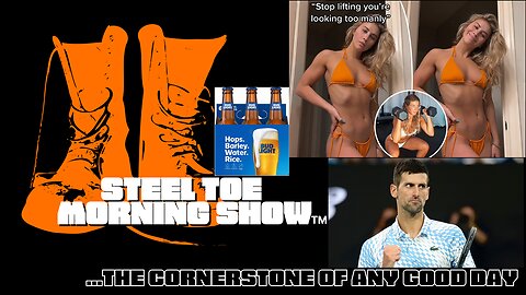 Steel Toe Evening Show 05-02-23 This is The Best Steel Toe Week Ever!