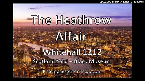 The Heathrow Affair - Whitehall 1212