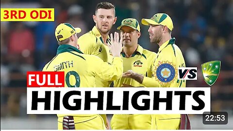 INDIA VS AUSTRALIA FULL HIGHLIGHTS 3RD ODI 2023 IND VS AUS FULL HIGHLIGHTS