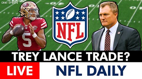 LIVE: Trey Lance Trade Destinations, Dalvin Cook Rumors, NFL Network Mock Draft | NFL News & Rumors