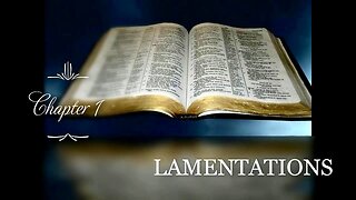 BOOK OF LAMENTATIONS CHAPTER 1