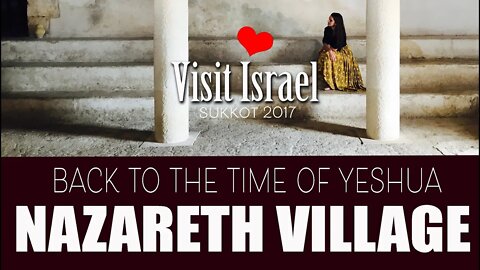 The Nazareth Village