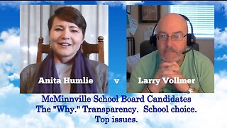 Anita Humlie v Larry Vollmer for McMinnville School Board