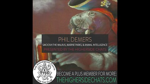 Phil Demers | Smooshi The Walrus, Marine Parks, & Animal Intelligence