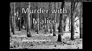 Murder with Malice - CBS Radio Mystery Theater