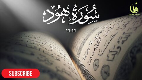 Surah Hud (11:11) Revealed: Key Messages You Must Understand | Divine Vault