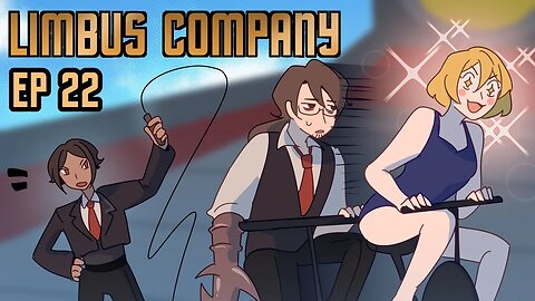 No Cruise Control // Limbus Company // Episode 22