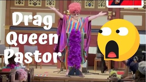Drag Queen Pastor leads Church service and gives Sermon on Genesis 9
