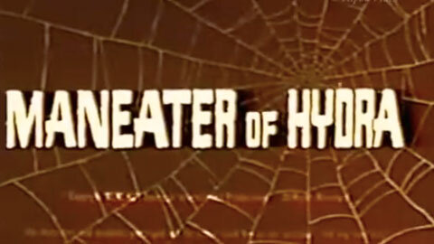 Maneater of Hydra (1967)