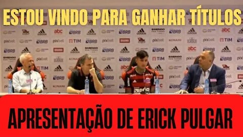 COLETIVA DE IMPRENSA DE APRESENTAÇÃO DE ERICK PULGAR NO FLAMENGO!!!