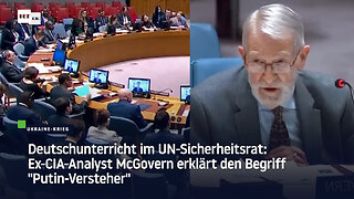 Deutschunterricht im UN-Sicherheitsrat: Ex-CIA-Analyst McGovern erklärt Begriff "Putin-Versteher"